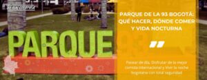 Parque de la 93 en Bogotá • La Colombia Real • Hero