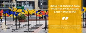 Zona T Bogotá: Guía Completa • La Colombia Real • Hero